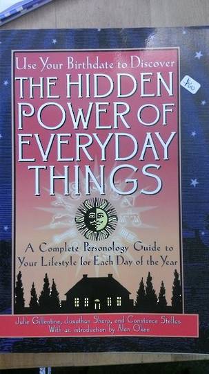 The Hidden Power of Everyday Things
